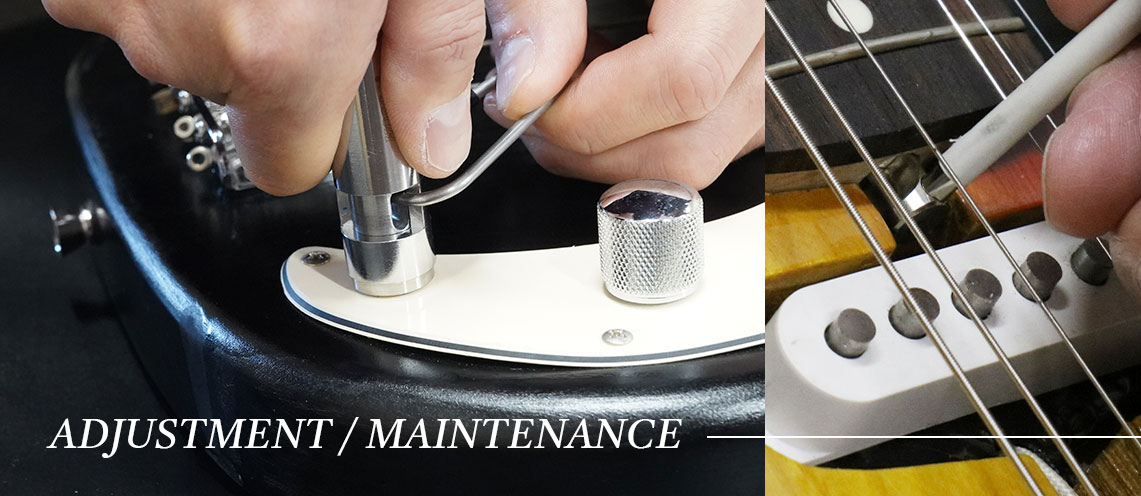 Adjustment / Maintenance