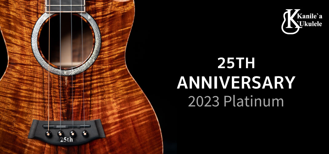 Kanile'a 2022 Platinum Model !